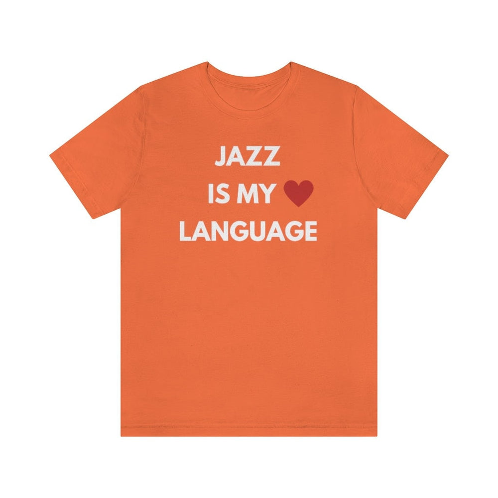 Jazz is My Love Language Unisex Tee
