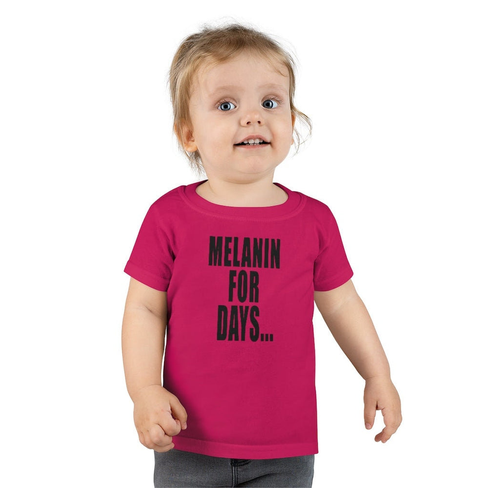 Melanin for Days Toddler Tee.