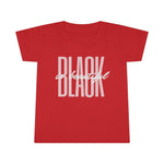 Black is Beautiful Toddler Tee.