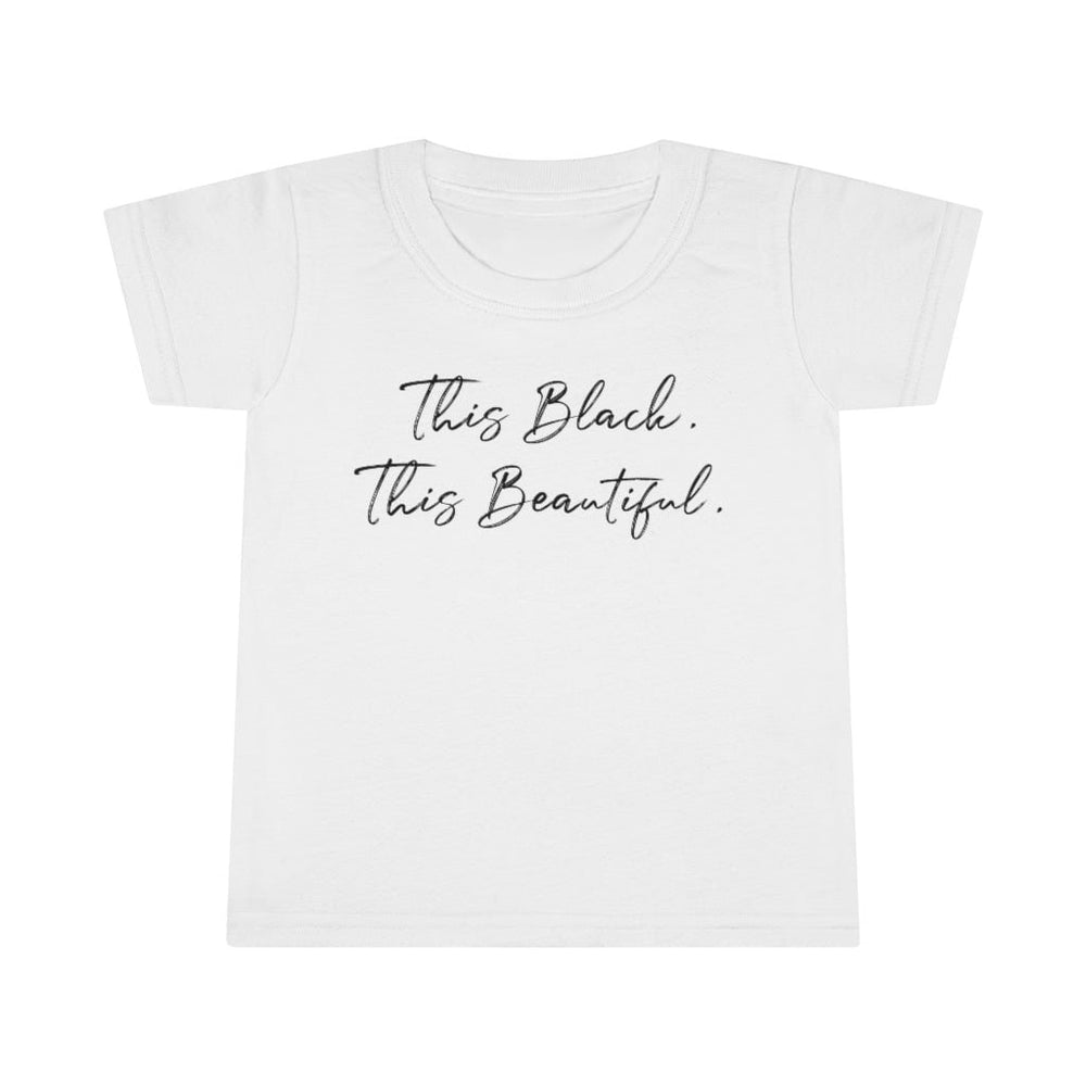 This Black This Beautiful Toddler Tee.
