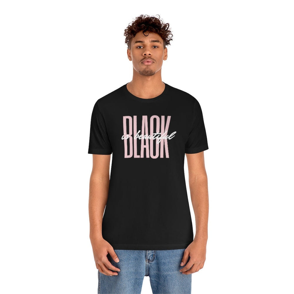 Black is Beautiful! Unisex Short Sleeve Tee