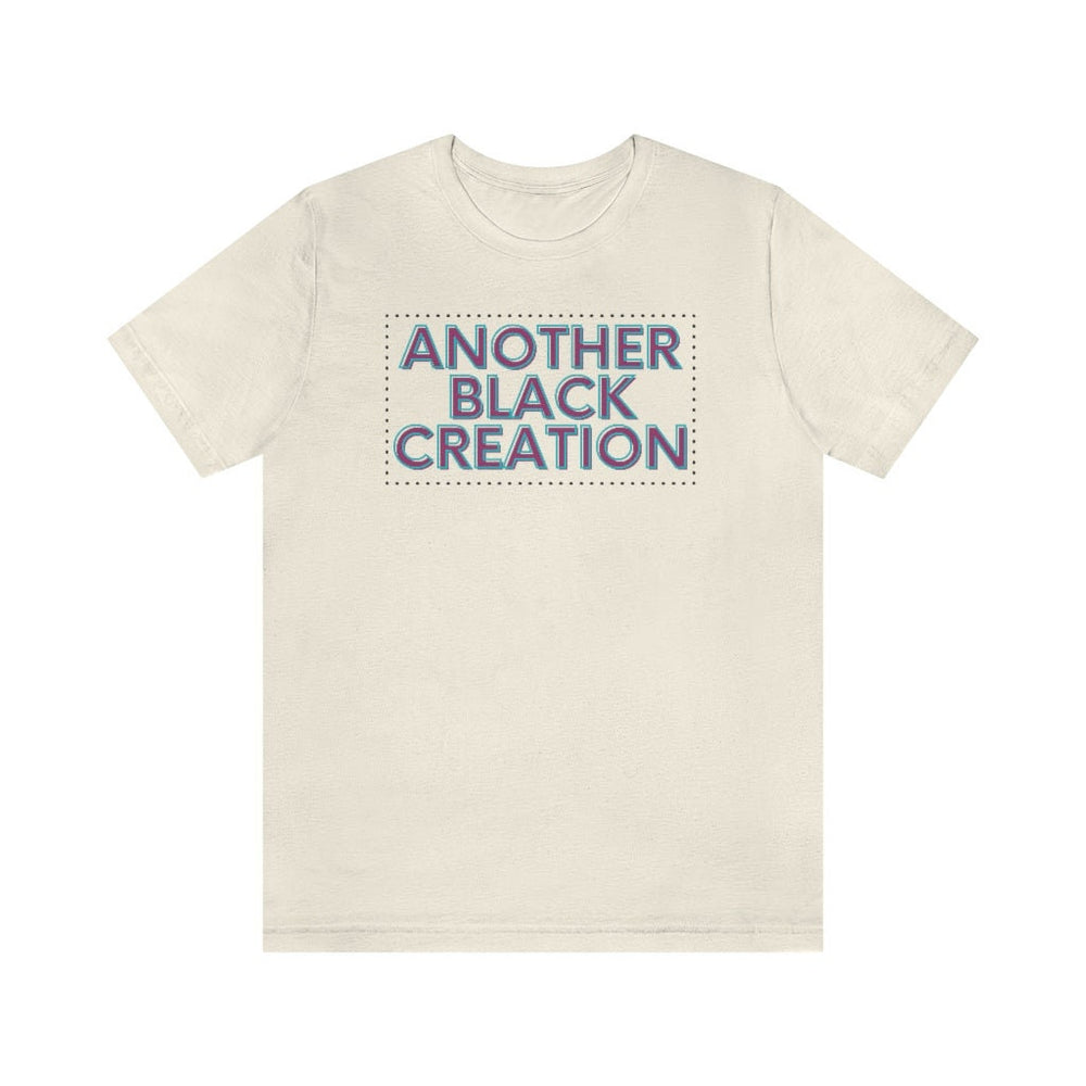 Another Black Creation Unisex Short Sleeve Tee