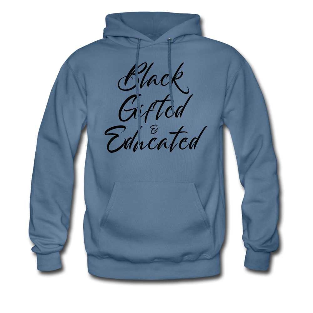 Black, Gifted and Educated Unisex Hoodie