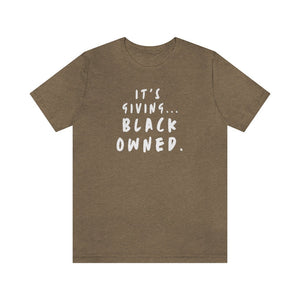 It's Giving...Black Owned Unisex Tee