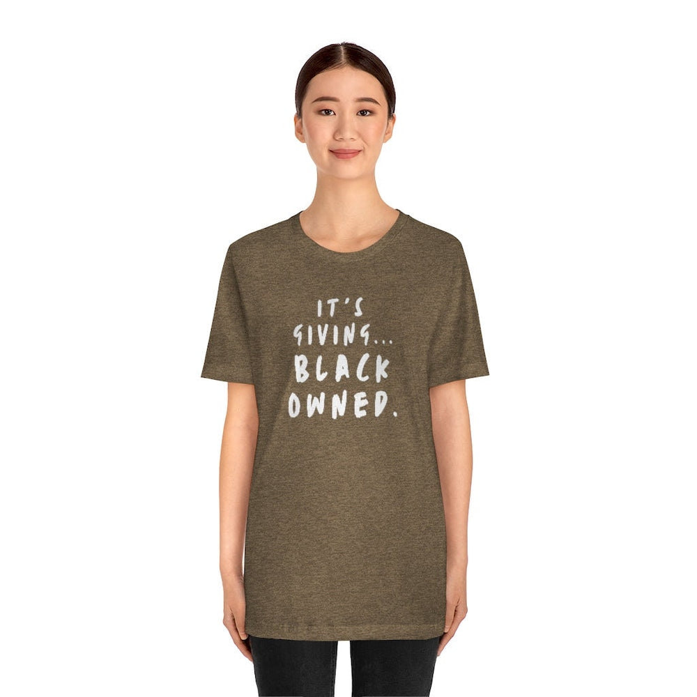 It's Giving...Black Owned Unisex Tee