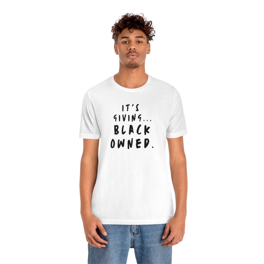 It's Giving...Black Owned Unisex Tee