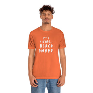 It's Giving...Black Owned Unisex Tee
