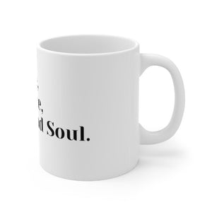 Love, Peace and Mad Soul Ceramic Mug 11oz
