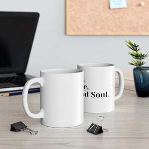 Love, Peace and Mad Soul Ceramic Mug 11oz