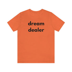 dream dealer Unisex Tee