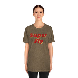 Super Fly Unisex Short Sleeve Tee