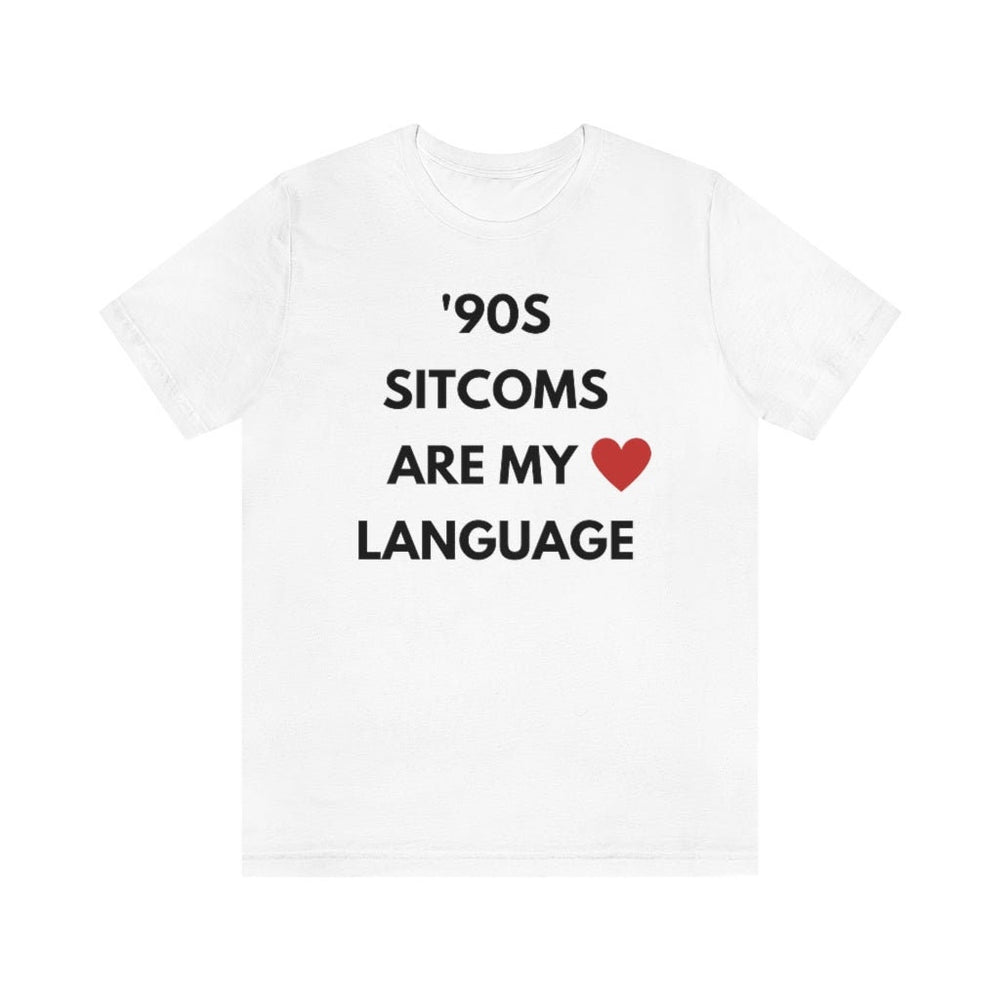 90s Sitcoms are My Love Language Unisex Tee