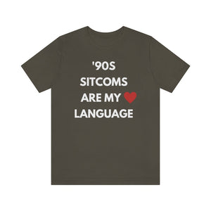 90s Sitcoms are My Love Language Unisex Tee