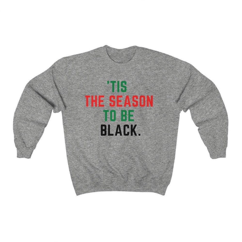 &#39;Tis the Season to Be Black - Unisex Heavy Blend™ Crewneck Sweatshirt