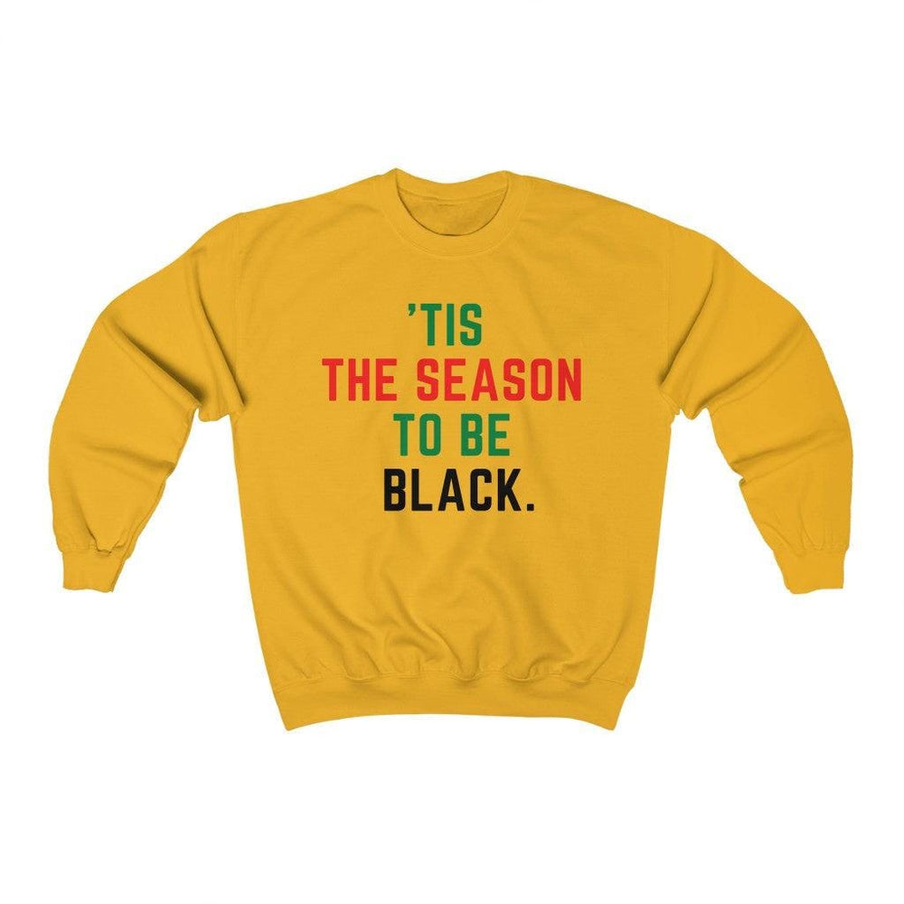 &#39;Tis the Season to Be Black - Unisex Heavy Blend™ Crewneck Sweatshirt