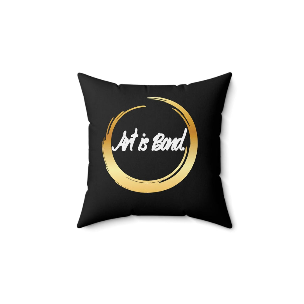 Art is Bond Pillow