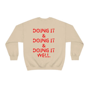 Doing it Well, All Unisex Crewneck Sweatshirt