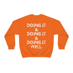 Doing it Well, All Unisex Crewneck Sweatshirt
