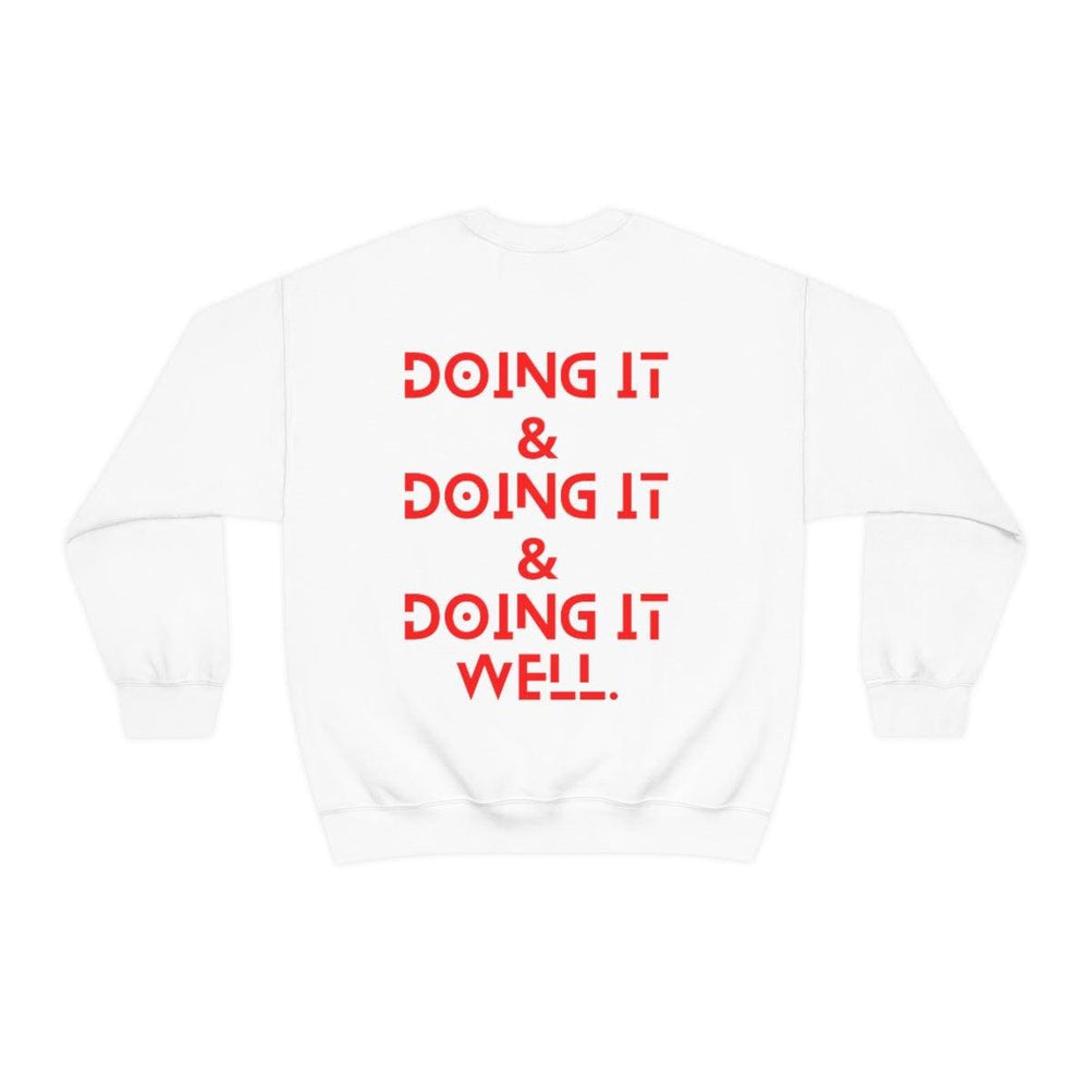 Doing it Well, All Unisex Crewneck Sweatshirt