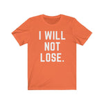 I Will Not Lose. EVA - Hov #IYKYK - Unisex Tee