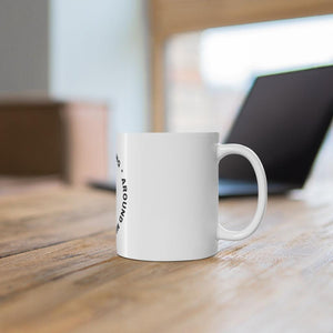 Grace Rules Everything Around Me Mug 11oz