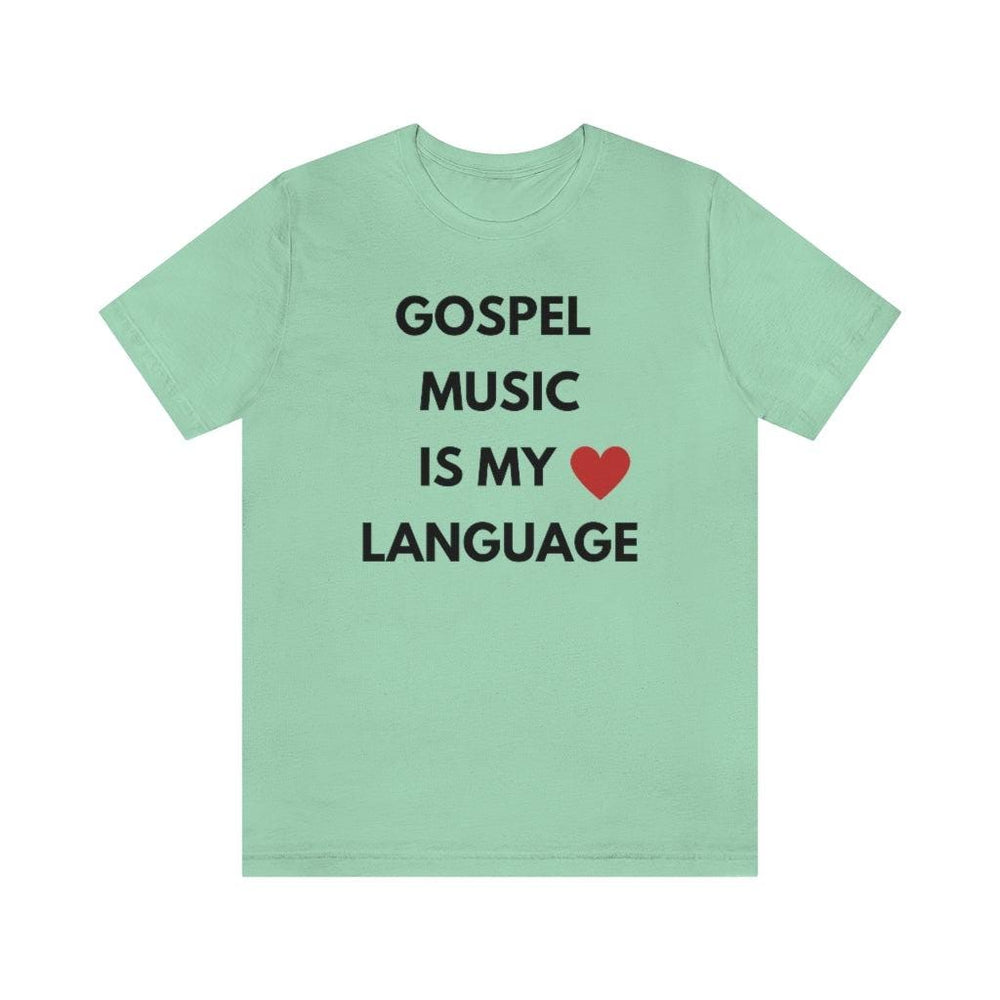 Gospel is My Love Language Unisex Tee
