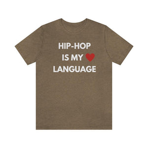 Hip-Hop is My Love Language Unisex Tee