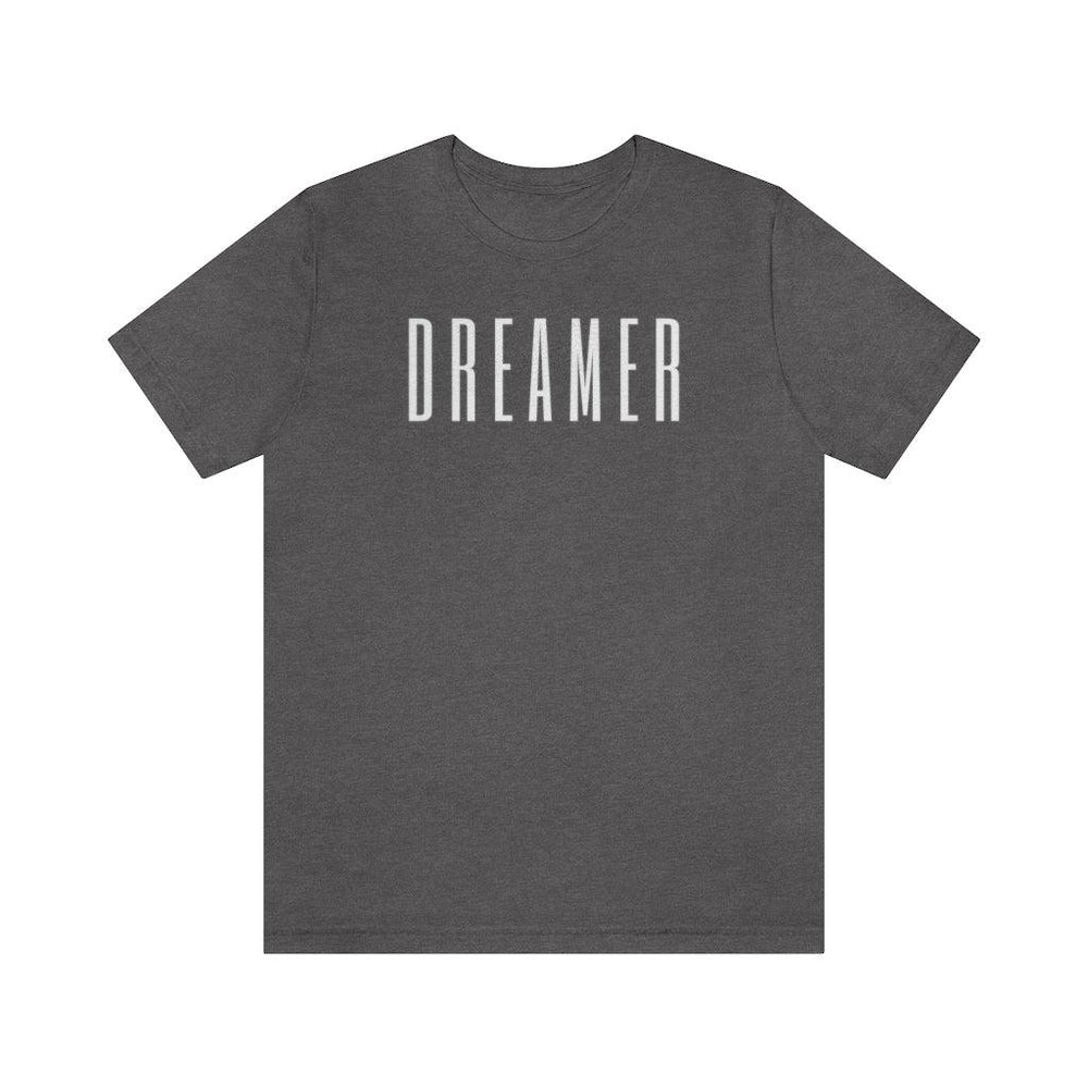 DREAMER Unisex Short Sleeve Tee