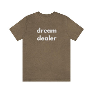 dream dealer Unisex Tee