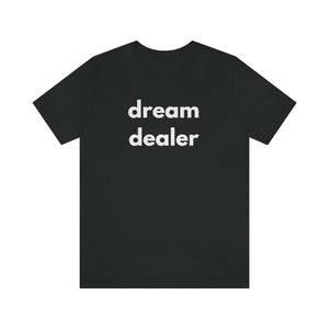 dream dealer Unisex Tee