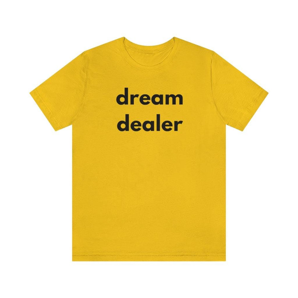 dream dealer Unisex Tee