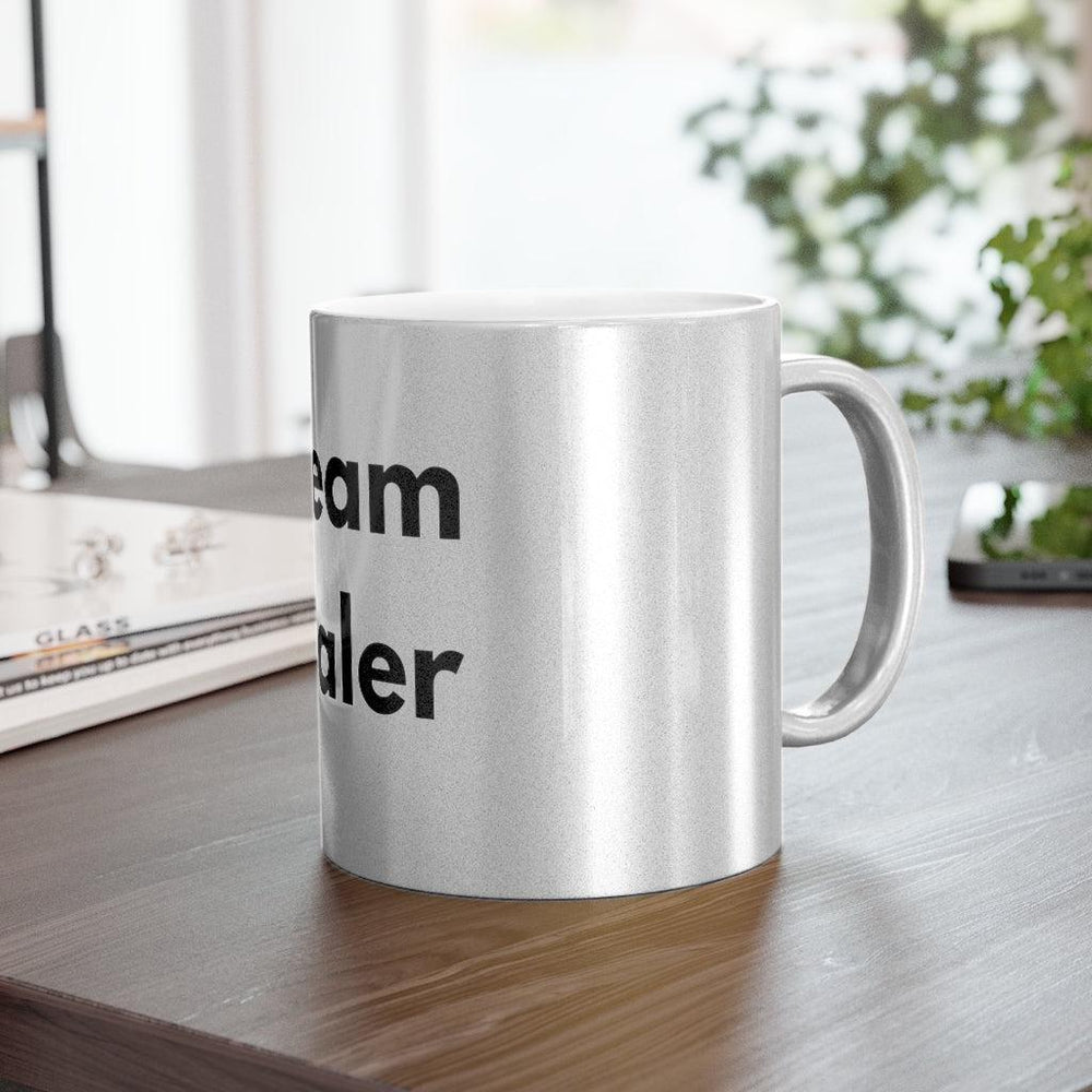 Dream Dealer Metallic Mug (Silver\Gold)