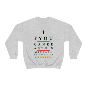 Give a Black Woman Her Flowers - Unisex Crewneck Sweatshirt