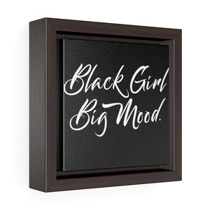 Black Girl, Big Mood Wall Art.