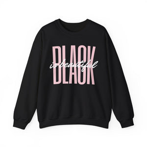 Black is Beautiful Crew Neck Sweatshirt