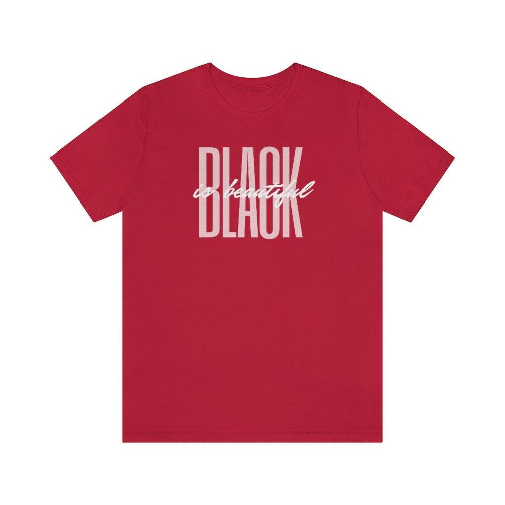 Black is Beautiful! Unisex Short Sleeve Tee