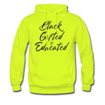 Black, Gifted and Educated Unisex Hoodie - safety green