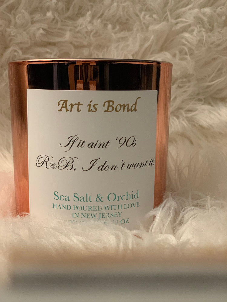 If it Aint &#39;90s R&B I don&#39;t Want it - Sea Salt Orchid Soy Candle with 18 Hour Playlist