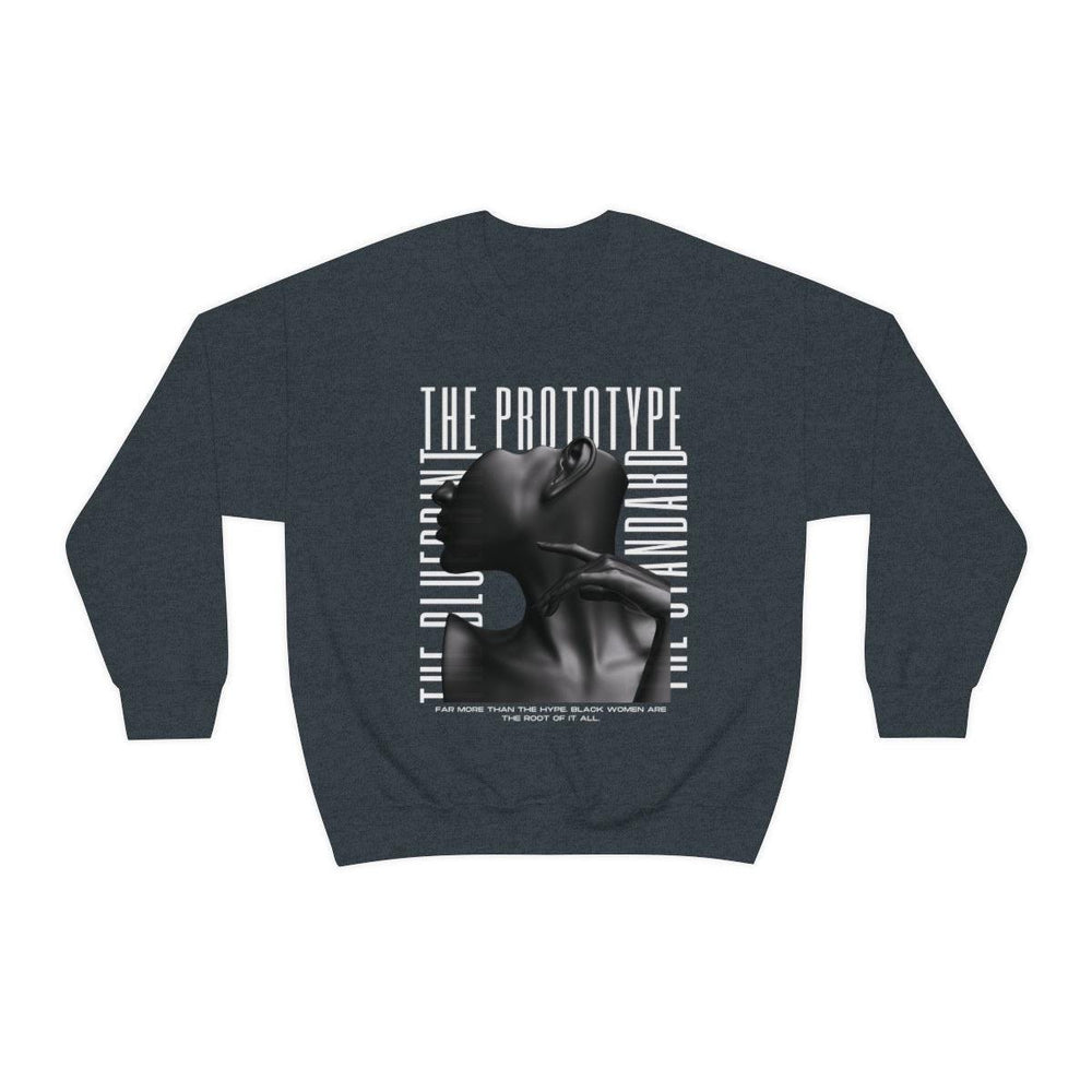 The Prototype, The Blueprint & The Standard Unisex Crewneck Sweatshirt