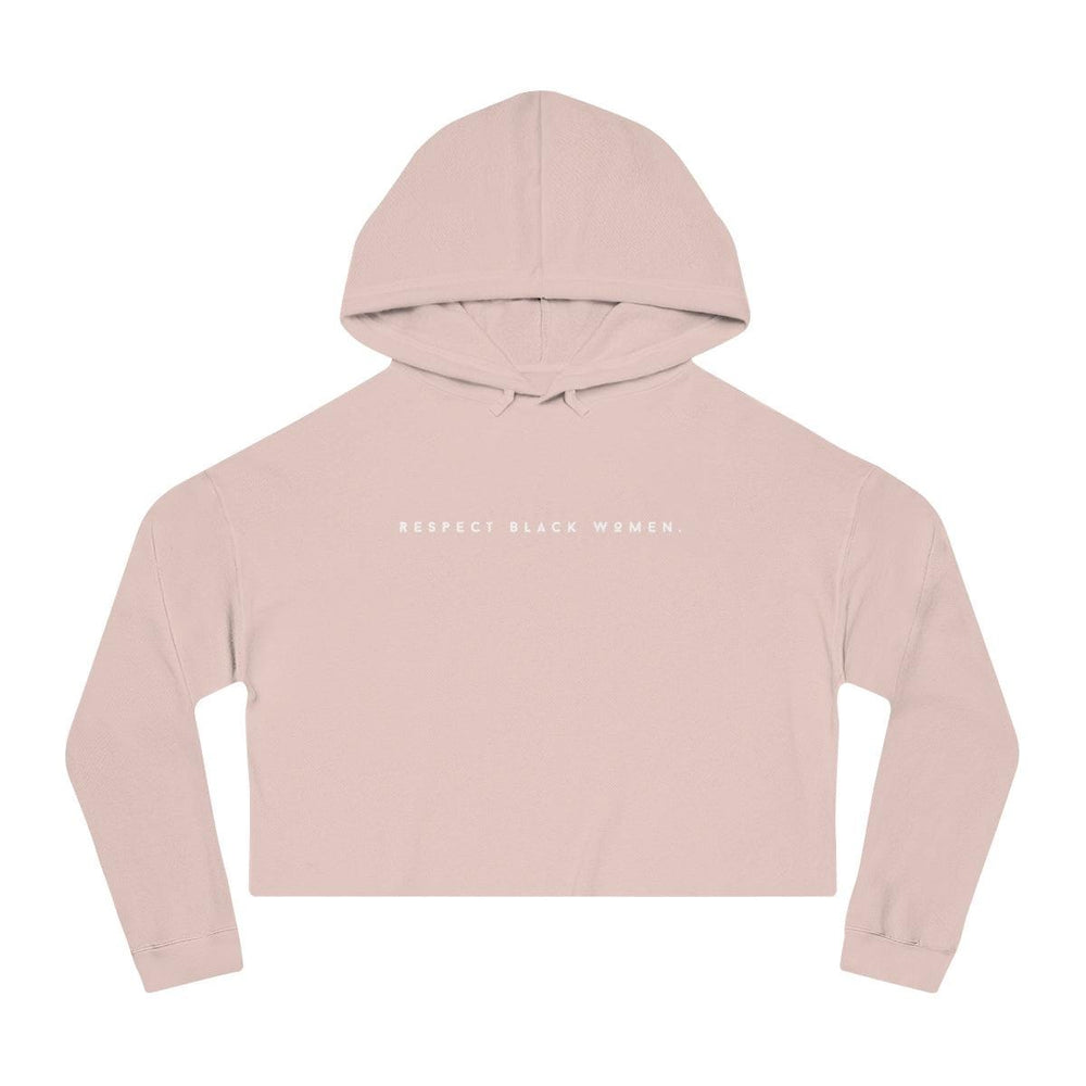 Respect Black Women - Women’s Cropped Hooded Sweatshirt