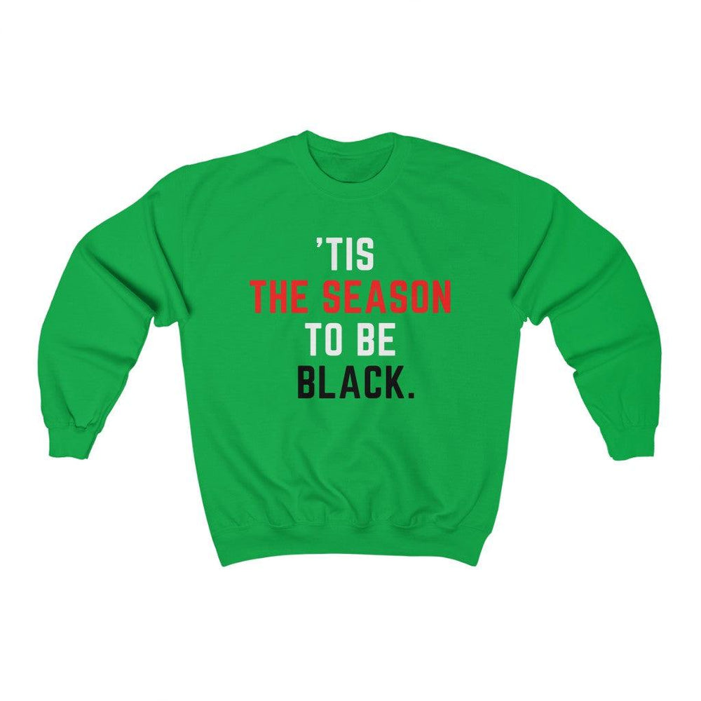 &#39;Tis the Season to Be Black - Unisex Heavy Blend™ Crewneck Sweatshirt