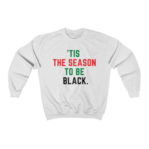 &#39;Tis the Season to Be Black - Unisex Heavy Blend™ Crewneck Sweatshirt