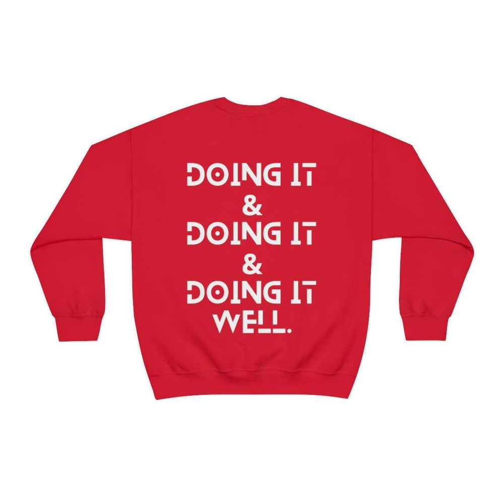 Doing it Well, All Unisex Crewneck Sweatshirt