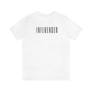 INFLUENCER Unisex Tee