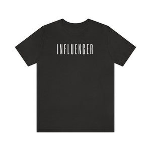 INFLUENCER Unisex Tee