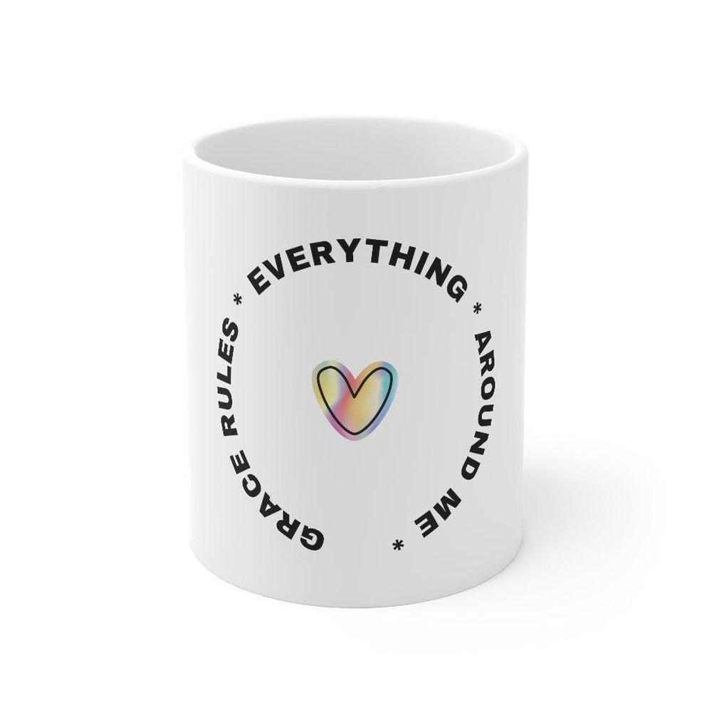 Grace Rules Everything Around Me Mug 11oz
