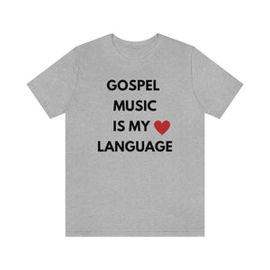 Gospel is My Love Language Unisex Tee