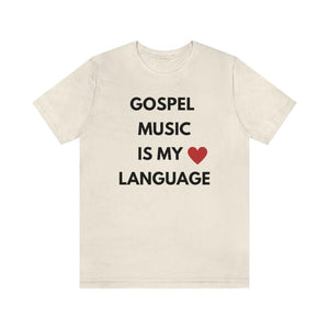 Gospel is My Love Language Unisex Tee