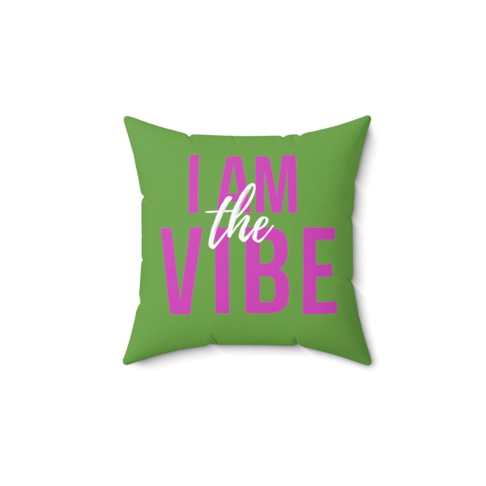 I am the Vibe Faux Suede Square Pillow
