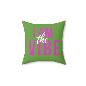 I am the Vibe Faux Suede Square Pillow